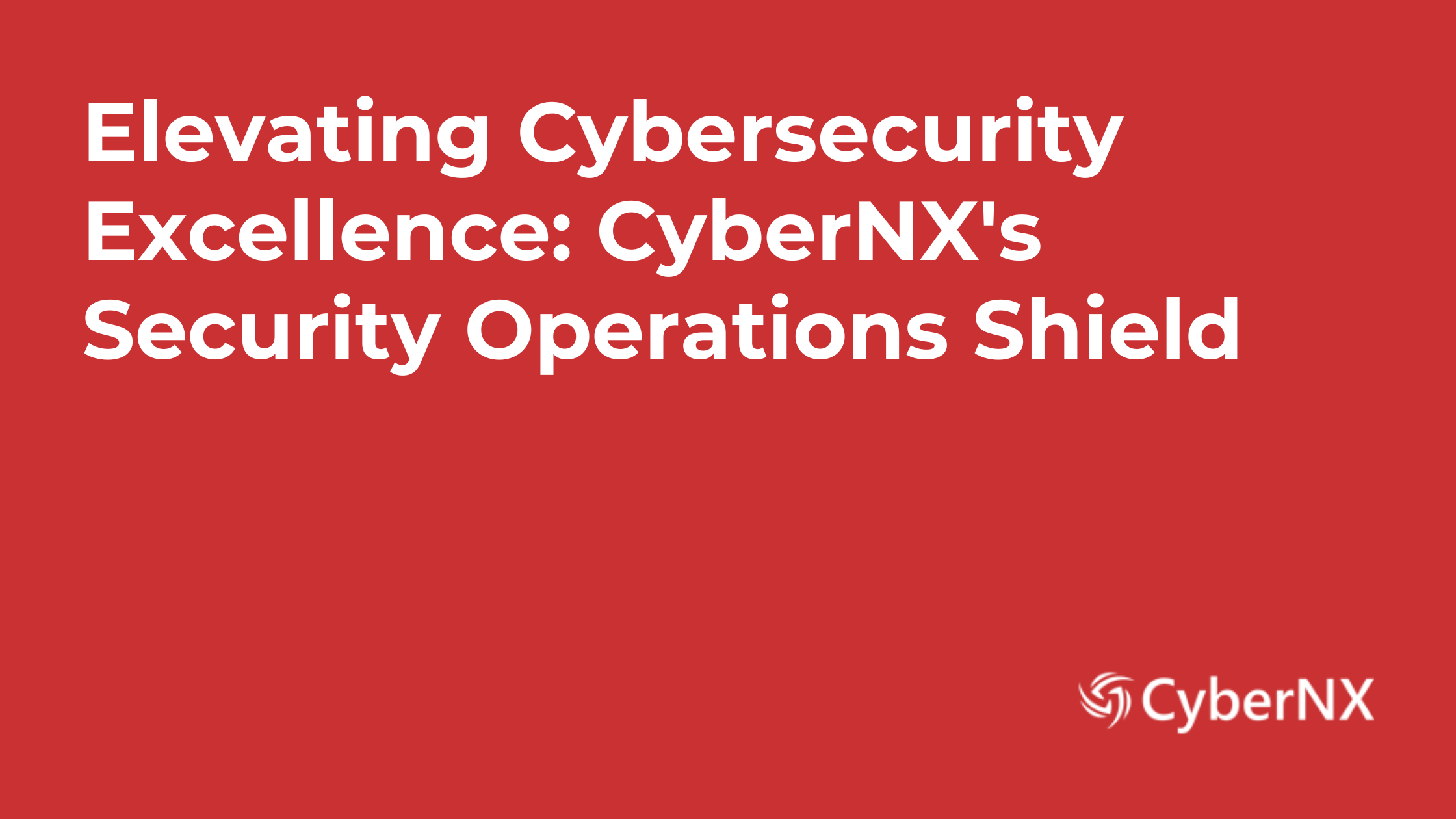 cybersecurity-excellence-security-operations-shield