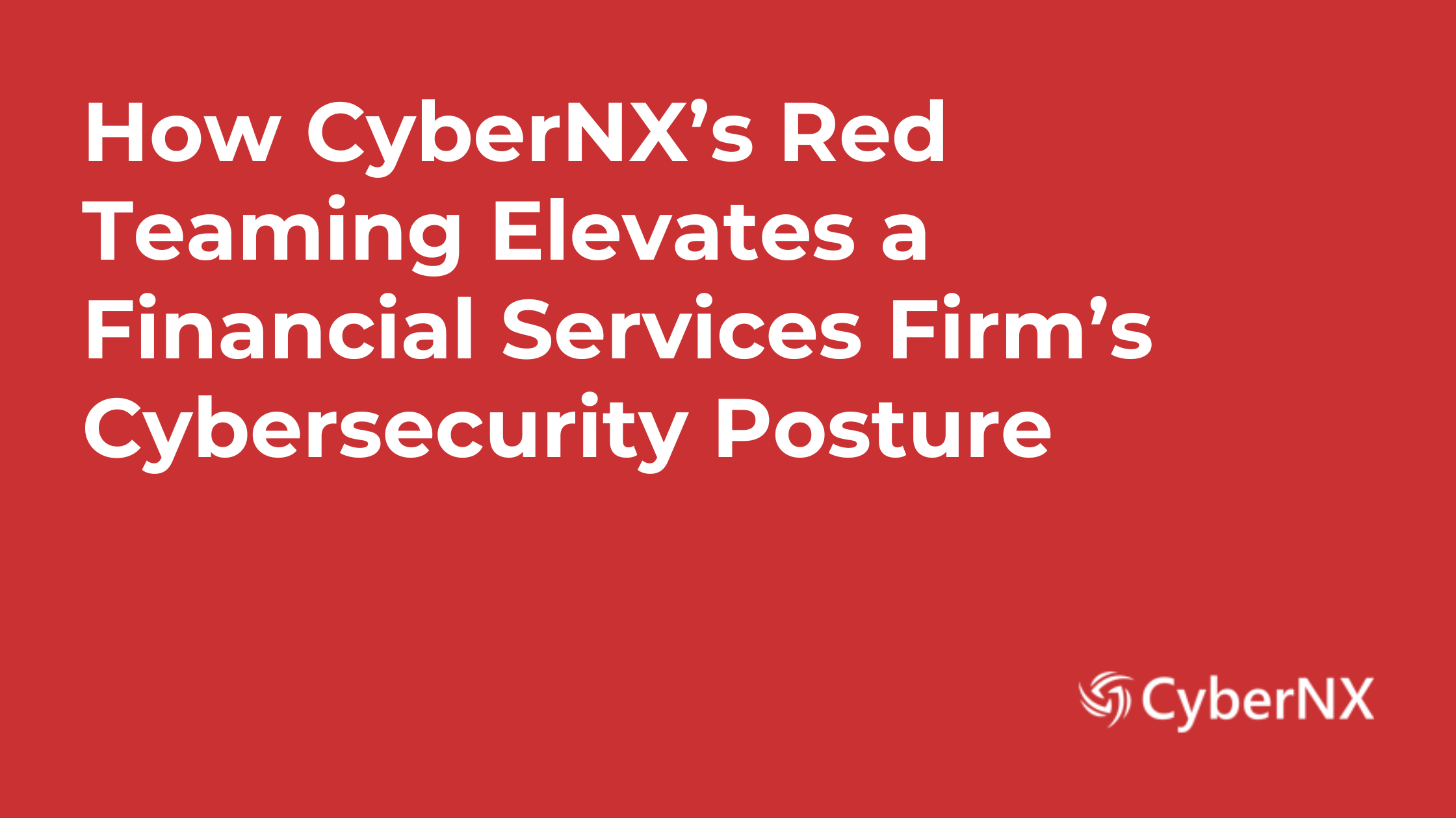 red-teaming-elevates-financial-firms-cybersecurity